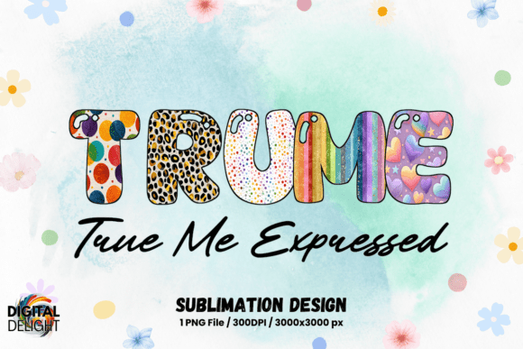 LGBT Pride Authentic Living TRUME Graphics for Bold Editorial Design and Lifestyle Blogging